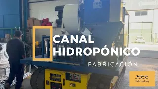 Fabricación del Canal Hidropónico (Hidroponía) Sanjorge